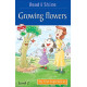 Growing Flowers by ''Pegasus''